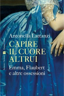 Antonella Lattanzi - Capire il cuore altrui (2024)