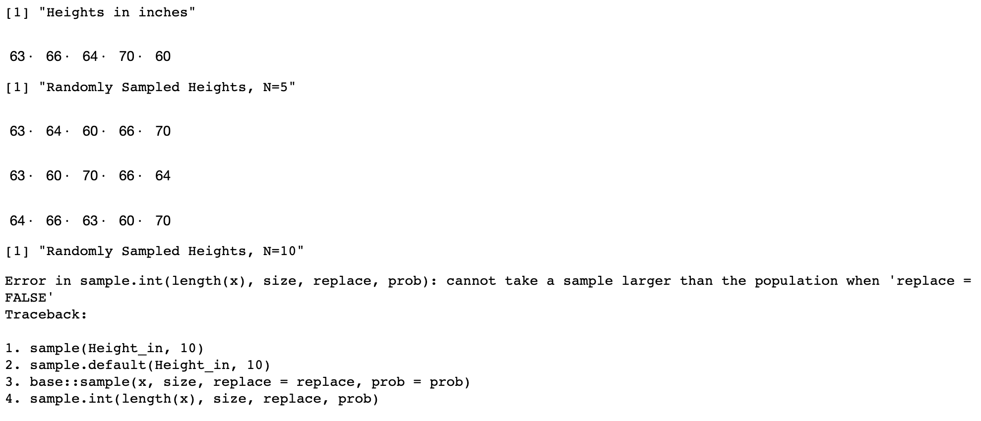 Output from sampling from Heights_in. When you try to sample more rows than there are in the data you get an error message.