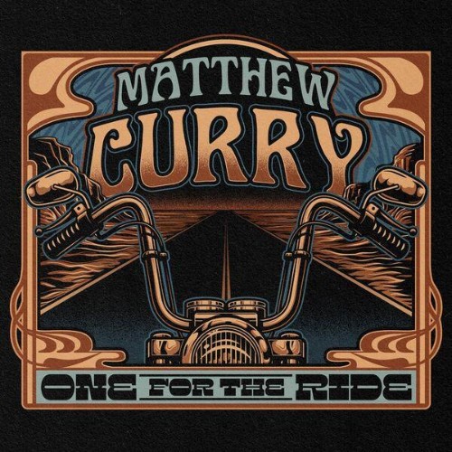 Matthew Curry - One for the Ride (2026) [MP3]
