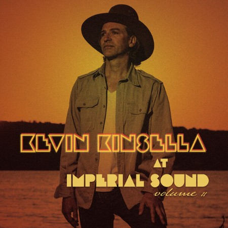 Kevin Kinsella - At Imperial Sound, Vol. 2 (2024)