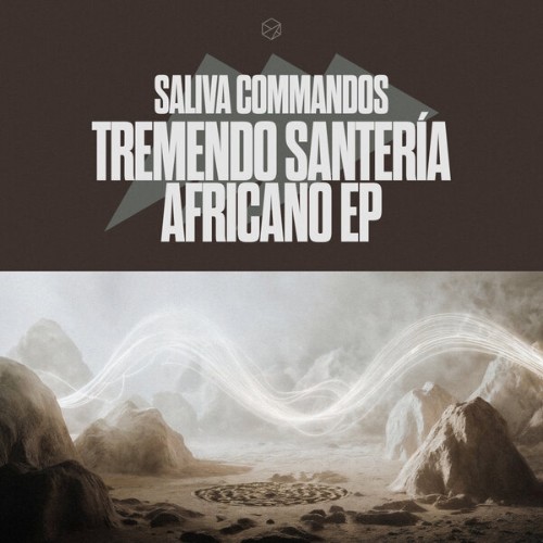Saliva Commandos - Tremendo Santeria Africano EP (2026) MP3