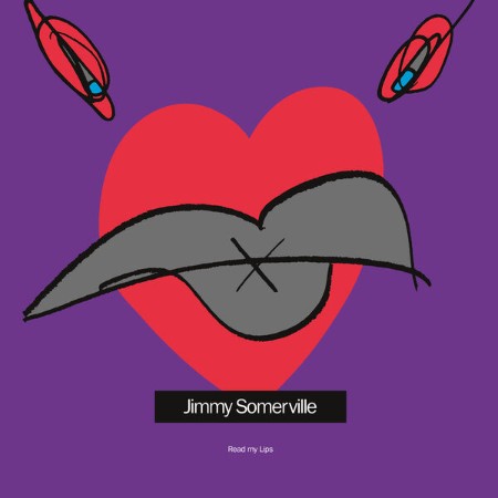 Jimmy Somerville - Read My Lips (Remastered and Expanded) (1989)