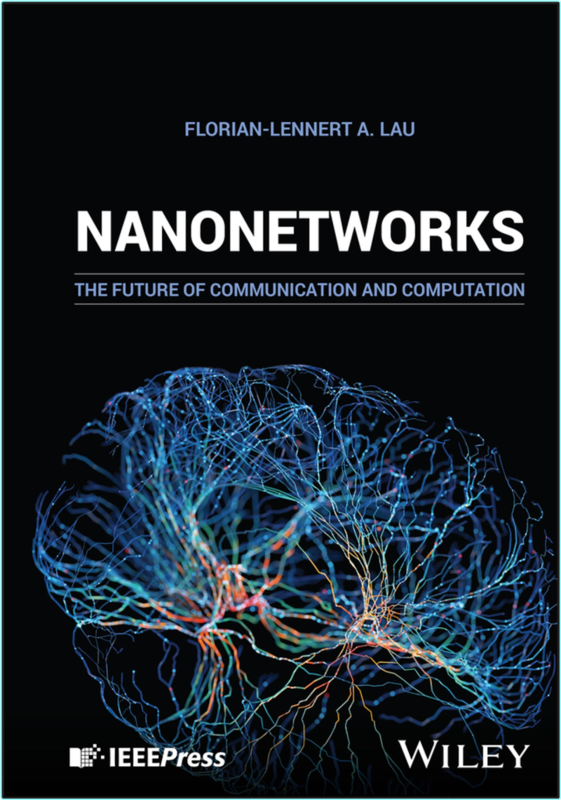 Nanonetworks The Future Of Communication And Computation True PDF (Florian-Lennert A Lau)