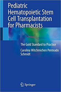 Pediatric Hematopoietic Stem Cell Transplantation for Pharmacist