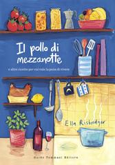 Ella Risbridger – Il pollo di mezzanotte (2020)