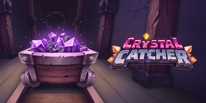 Tips Dapat Scatter Cepat Di Slot Crystal Catcher