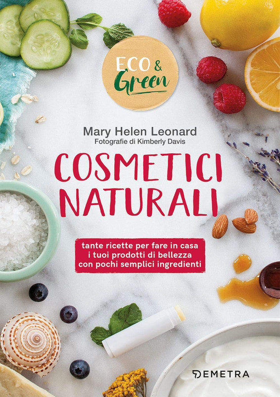Mary Helen Leonard - Cosmetici naturali (2020)
