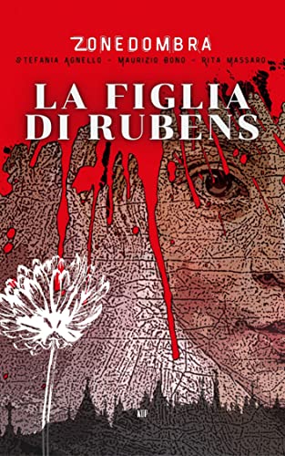 Rita Massaro La figlia di Rubens (Gli spostati 2) (2021)