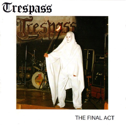 Trespass - The Final Act (1986) (Reissue 1990) (Lossless)