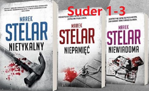 Marek Stelar - cykl Suder tom 1-3 (2018-2019)