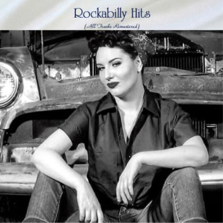 Various Artists - Rockabilly Hits (All Tracks Remastered) (2021)
