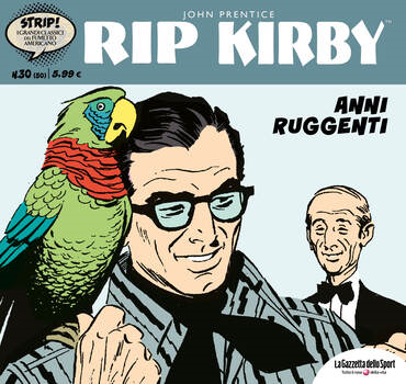Strip! I grandi classici del fumetto americano 50 - Rip Kirby 30. Anni ruggenti (2024)