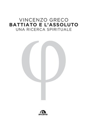 Vincenzo Greco - Battiato e l'assoluto (2026)