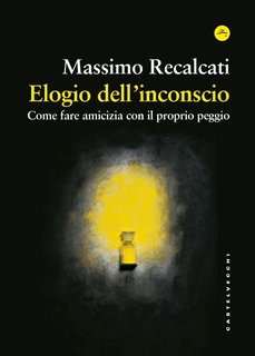 Massimo Recalcati - Elogio dell’inconscio (2024)