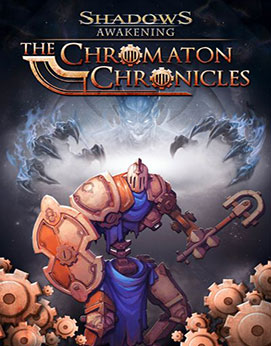 Shadows Awakening The Chromaton Chronicles-CODEX