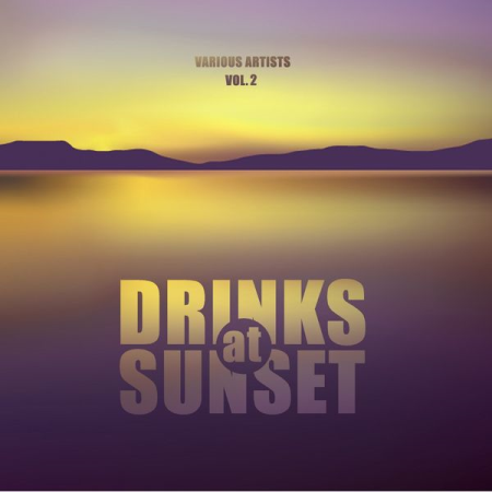 Various Artists   Drinks at Sunset, Vol. 2 (2020)