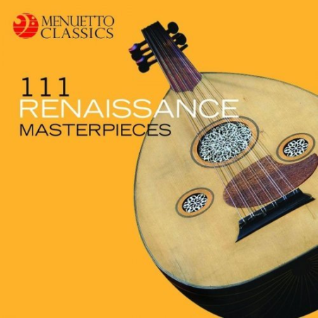 VA - 111 Renaissance Masterpieces (2011)