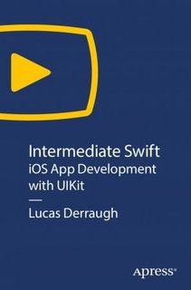 Intermediate Swift  iOS App Development with UIKit