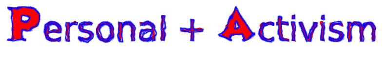 PERSONAL+ACTIVISM