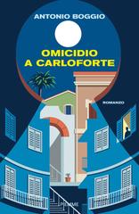 Antonio Boggio – Omicidio a Carloforte (2022)