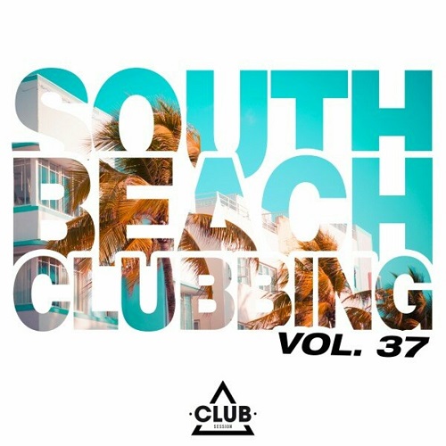 South Beach Clubbing Vol. 37 (2024)