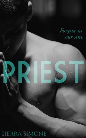 Sierra Simone - Priest  (2019) Traduzione amatoriale