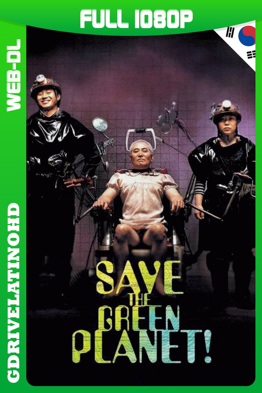 Save the Green Planet! (2003) WEB-DL 1080p Coreano