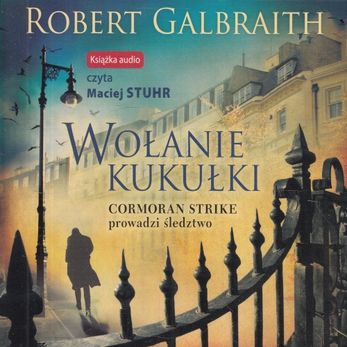 Robert Galbraith - Cykl: Cormoran Strike (tom 1-8)