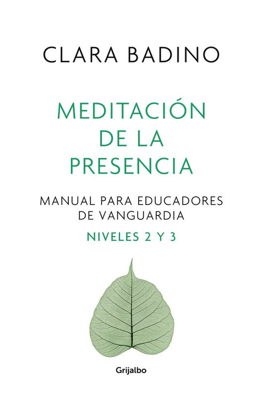 MEDITACION DE LA PRESENCIA, NIVELES 2 Y 3, CLARA BADINO