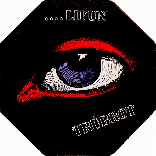 Trubrot - ....Lifun (1971) (Reissue 2009)