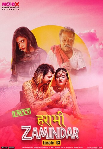  Harami Zamindaar (2023) UNRATED 720p HEVC HDRip MoodX S01E03 Hot Series x265 AAC [150MB] Full Movie Download