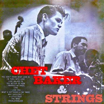 Chet Baker & Strings (1954) [2019 Remaster]