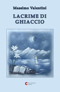 Massimo Valentini - Lacrime di ghiaccio. Le storie Vol. 3 (2024)