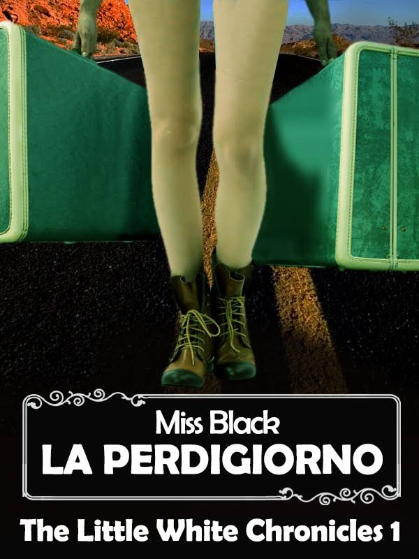 Miss Black - La perdigiorno (2013)