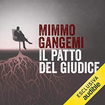 Mimmo Gangemi - Il patto del giudice (2021) (mp3 - 128 kbps)