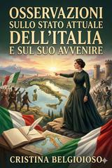 Cristina Belgioioso – Osservazioni sullo stato attuale dell’Italia e sul suo avvenire (2026)