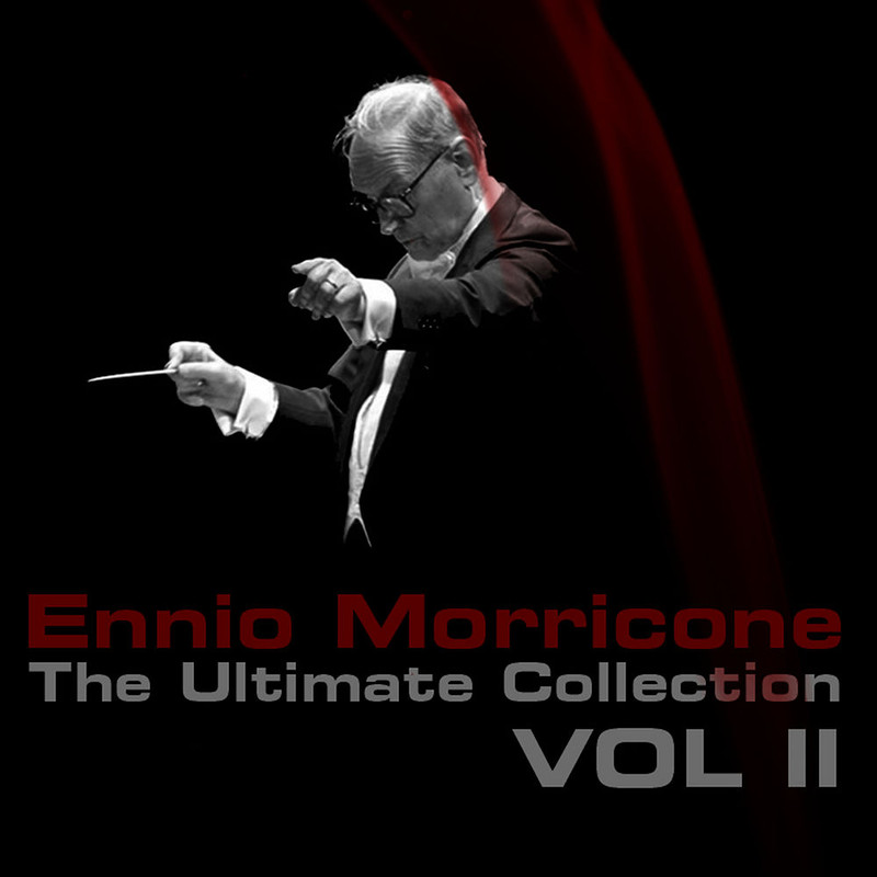 Ennio Morricone - Ennio Morricone - The Ultimate Collection, Vol. 2 (2012) .flac