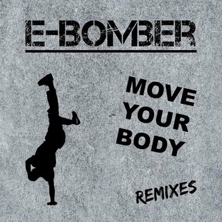 [Obrazek: 00-e-bomber-move-your-body-remixes-web-2023-idc.jpg]