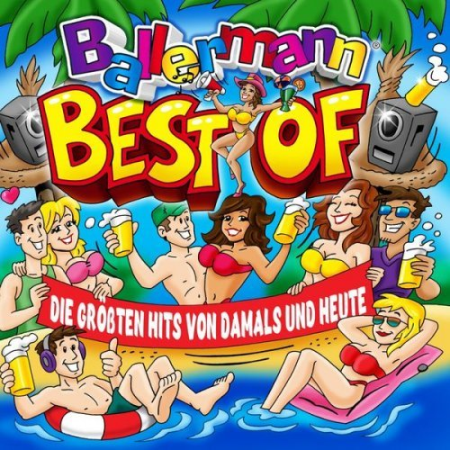 VA - Ballermann "Best Of" - Die grobten Hits von damals und heute (2022)