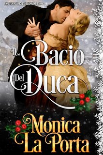 Monica La Porta - Il Bacio del Duca (2024)