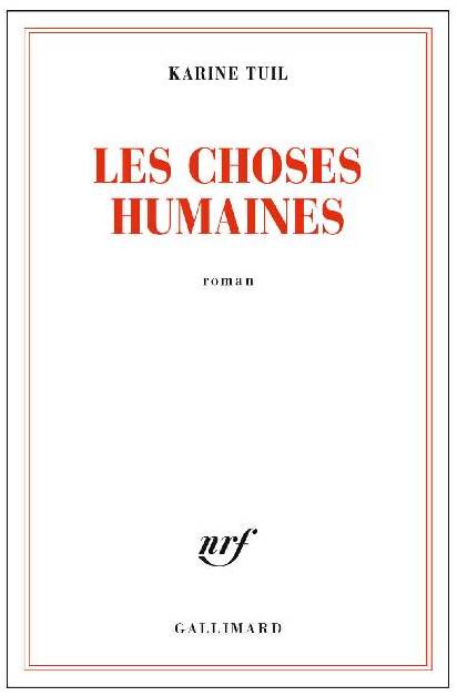 choses-humaines-Les-Karine-Tuil.jpg