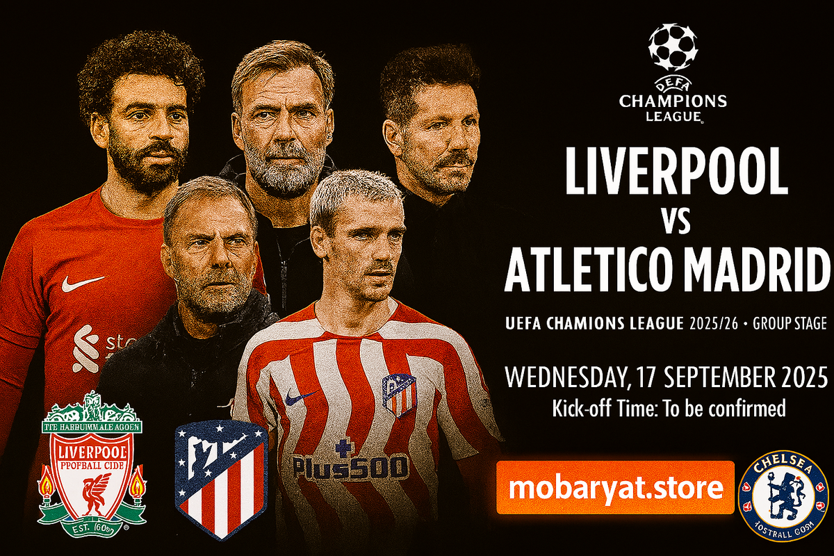 شاهد الآن: مباراة ليفربول وأتلتيكو مدريد – بث مباشر وحصري دوري أبطال أوروبا 