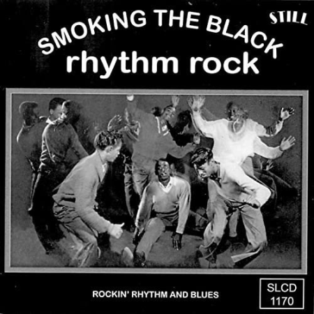VA   Smoking the Black Rhythm Rock (2020)