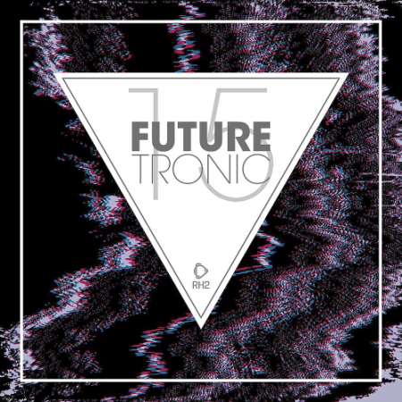 VA - Future Tronic Vol. 15 (2020)