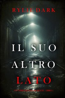 Rylie Dark - Il suo altro lato. Jessie Reach Libro 1 (2023)