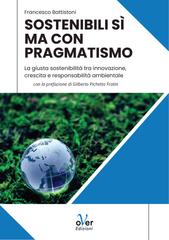 Francesco Battistoni – Sostenibili sì ma con pragmatismo (2026)