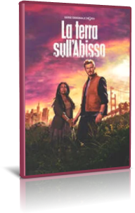 La-Terra-sull-abisso-Stagione-1.png