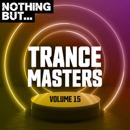 VA - Nothing But... Trance Masters Vol. 15 (2021)