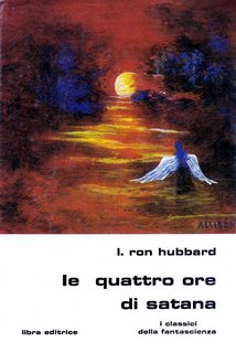 L. Ron Hubbard - Le quattro ore di Satana (1981)