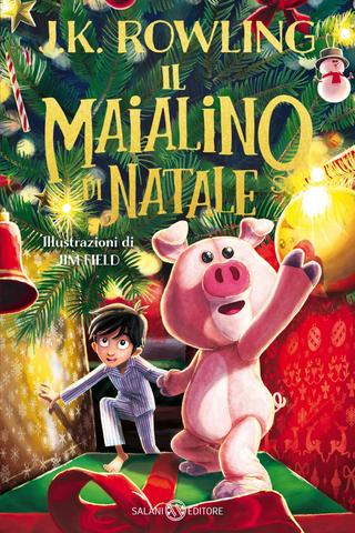 J.K. Rowling – Il maialino di Natale (2021)